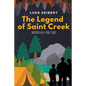 The Legend of Saint Creek - Paperback