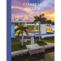 Coastal Charm: Waterside Living - Hardcover
