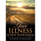 Your Illness is Not Your Equal - Paperback