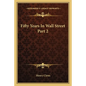 Fifty Years in Wall Street Part 2 - Paperback