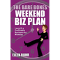 The Bare Bones Weekend Biz Plan: Launch a Profitable Business by Monday - Paperback