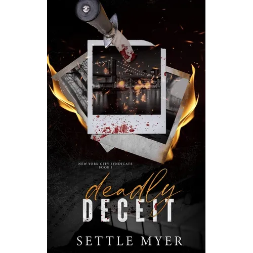 Deadly Deceit: A Rivals to Lovers Mafia Romance - Paperback