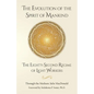 The Evolution of the Spirit of Mankind: The Eighty-Second Regime of Light Workers - Paperback
