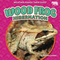 Wood Frog Hibernation - Library Binding