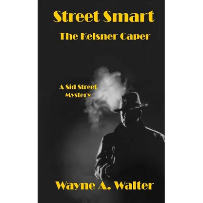 Street Smart: The Kelsner Caper - Paperback