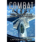 Combat Ready: Lessons Learned in the Journey to Fighter Pilot - Paperback