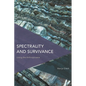 Spectrality and Survivance: Living the Anthropocene - Paperback