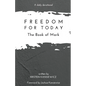Freedom For Today: The Book of Mark - Paperback