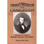 Adirondack Bridgebuilder From Charleston: The Life and Times of Robert Cogdell Gilchrist - Paperback