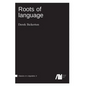 Roots of language - Paperback