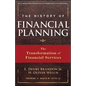 The History of Financial Planning: The Transformation of Financial Services - Hardcover