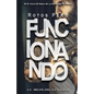 Rotos Pero Funcionando: En El Cielo Se Habla De La Gente Que Se Rompe - Paperback