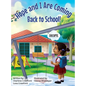 Hope and I Are Coming Back to School - Hardcover