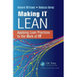 Making IT Lean: Applying Lean Practices to the Work of IT - Paperback