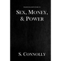 Sex, Money, & Power - Paperback