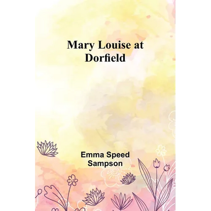 Mary Louise at Dorfield - Paperback