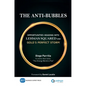 The Anti-Bubbles: Opportunities Heading into Lehman Squared and Gold's Perfect Storm - Hardcover