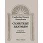 Cumberland County, Pennsylvania Cemetery Records Collected by Jeremiah Zeamer - Paperback