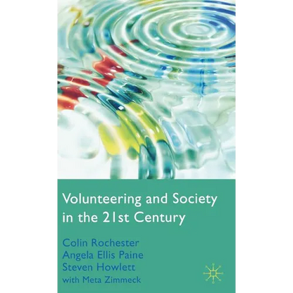 Volunteering and Society in the 21st Century - Hardcover