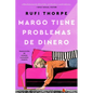 Margo's Got Money Troubles \ Margo Tiene Problemas de Dinero (Spanish Edition) - Paperback
