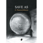 Save As - Paperback