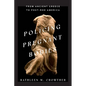 Policing Pregnant Bodies: From Ancient Greece to Post-Roe America - Hardcover