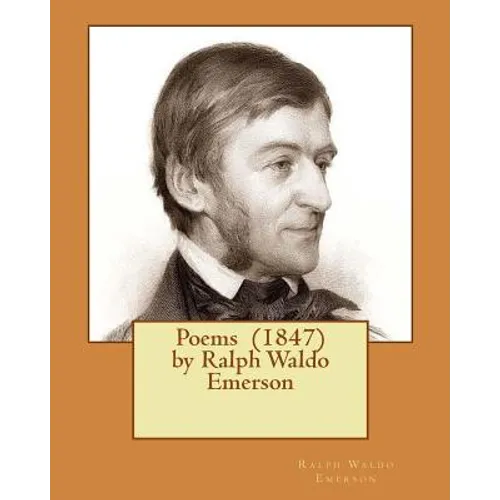 Poems (1847) by Ralph Waldo Emerson - Paperback