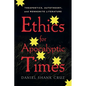 Ethics for Apocalyptic Times: Theapoetics, Autotheory, and Mennonite Literature - Hardcover