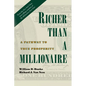 Richer Than A Millionaire: A Pathway to True Prosperity - Paperback