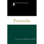 Proverbs: A Commentary - Paperback
