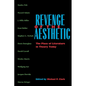 Revenge of the Aesthetic: The Place of Literature in Theory Today - Paperback