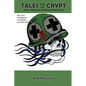 Tales from the Crypt of an American Working Class Hero - Paperback