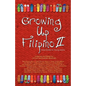 Growing Up Filipino II: More Stories for Young Adults - Hardcover