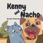 Kenny and Nacho: 8 X 8 book for toddlers and young children - Paperback