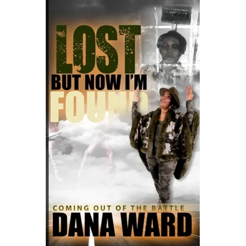Lost But Now I'm Found - Paperback