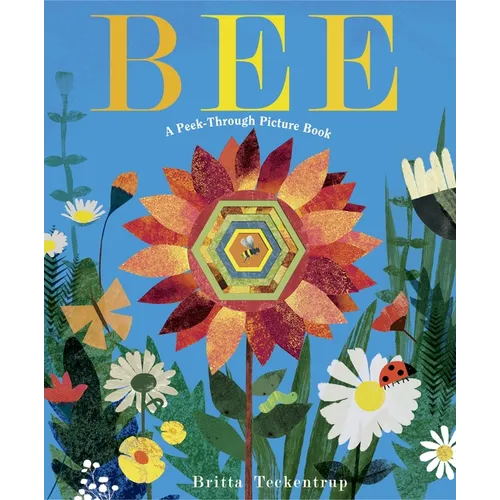 Bee: A Peek-Through Picture Book - Hardcover