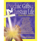 Psychic Gifts in The Christian Life - Paperback