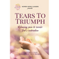 Tears to Triumph: Releasing pain to receive God's restoration - Hardcover