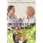 But I Want To Be A Nurse - Paperback