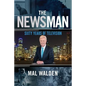 The News Man: Sixty Years of Television - Paperback