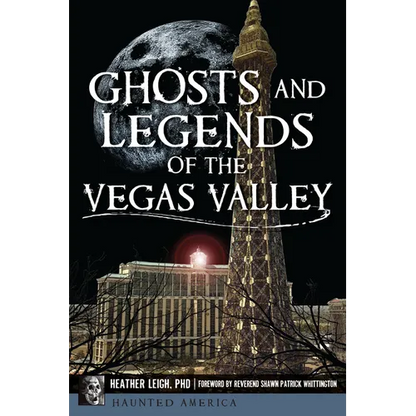 Ghosts and Legends of the Vegas Valley - Paperback