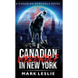 A Canadian Werewolf in New York - Hardcover