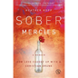 Sober Mercies - Paperback
