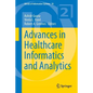 Advances in Healthcare Informatics and Analytics - Paperback