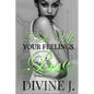 Pick Up Your Feelings Boo - Paperback
