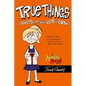 True Things (Adults Don't Want Kids to Know) - Paperback