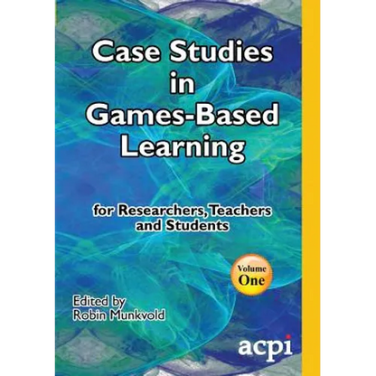 Case Studies in Games-Based Learning Volume 1 - Paperback