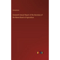 Sixteenth Annual Report of the Secretary of the Maine Board of Agriculture - Hardcover
