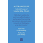 A Strange Life: Selected Essays of Louisa May Alcott - Hardcover