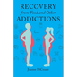 Recovery from Food and Other Addictions - Paperback